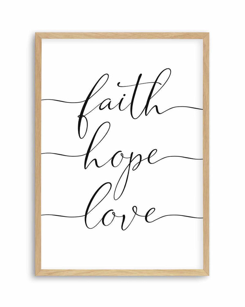 Faith Hope Love Art Print