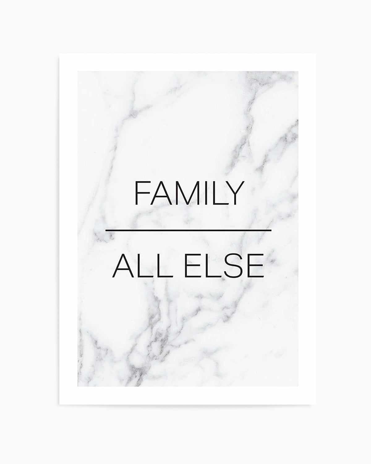 Family Over All Else Art Print