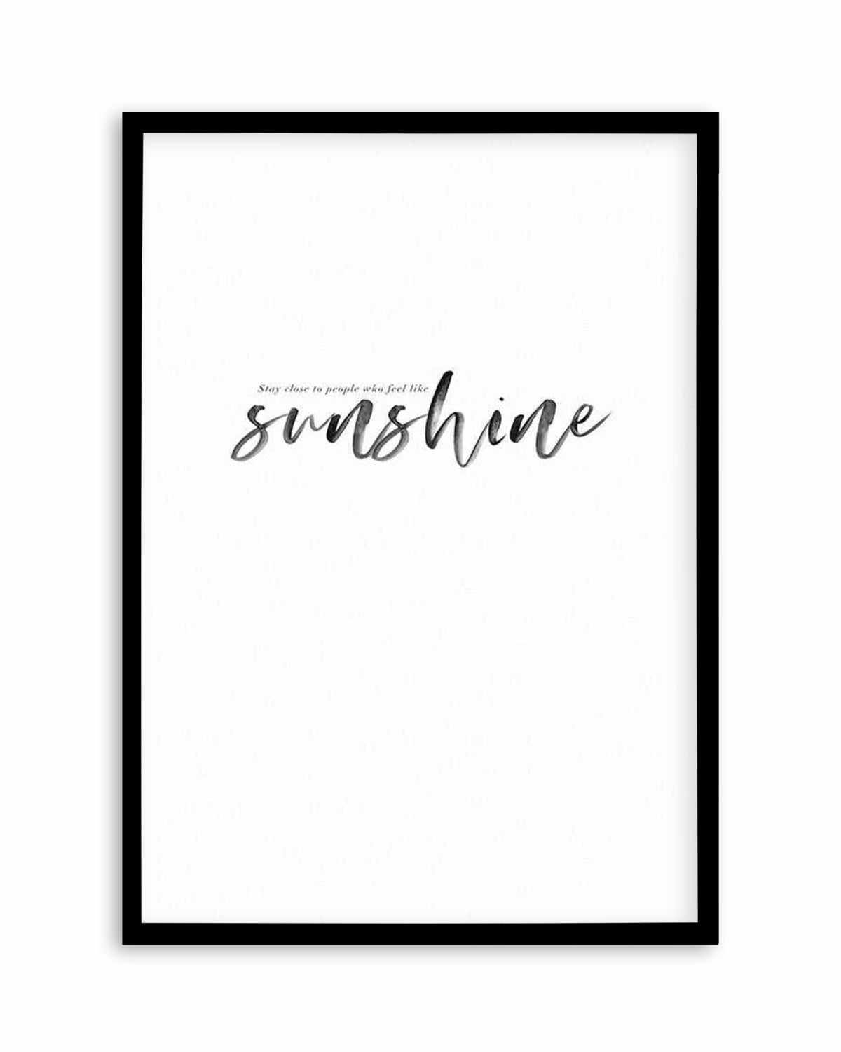 Feel Like Sunshine Art Print