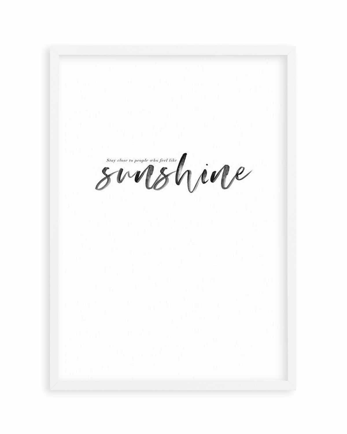 Feel Like Sunshine Art Print