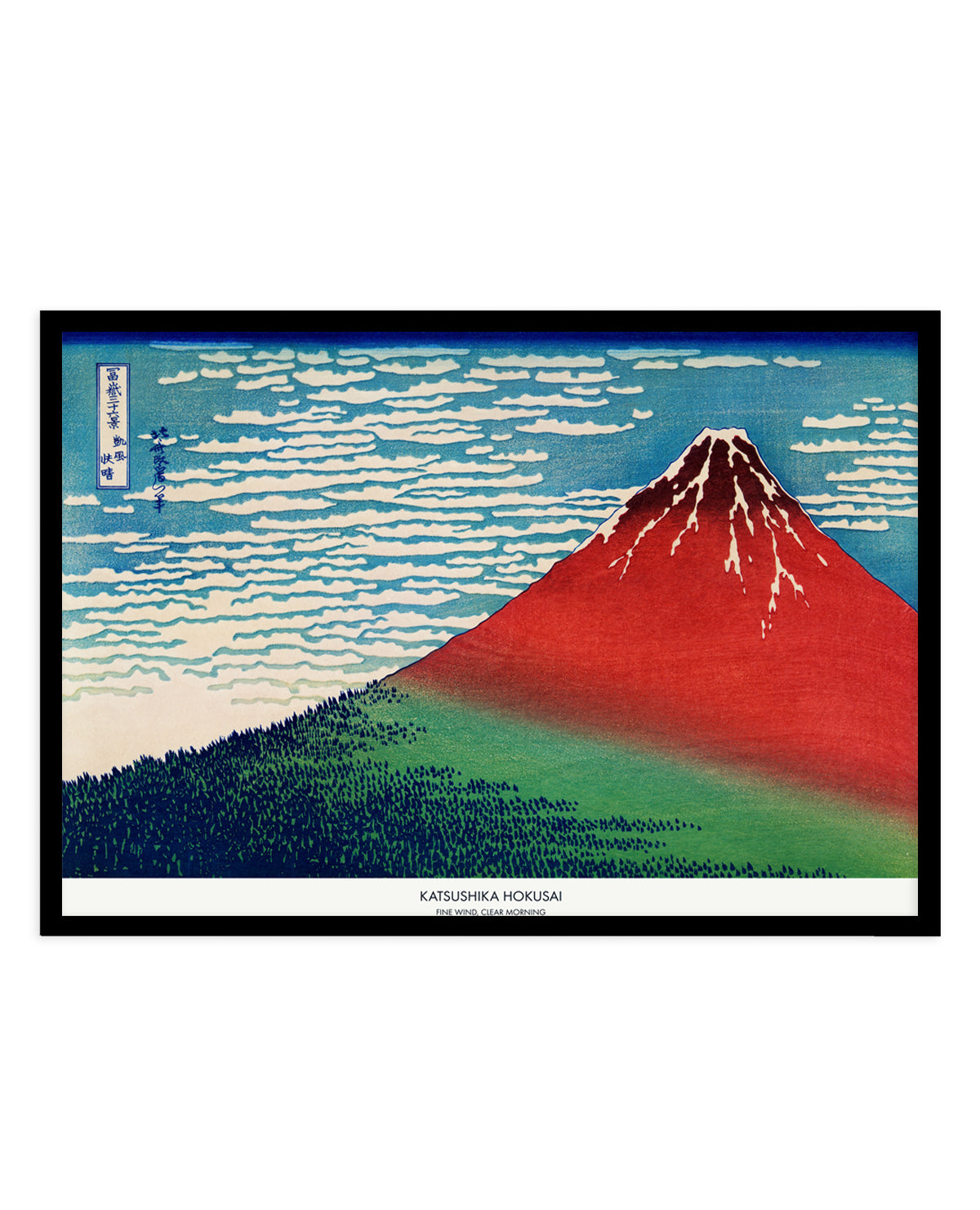 Fine Wind Clear Morning | Art Print