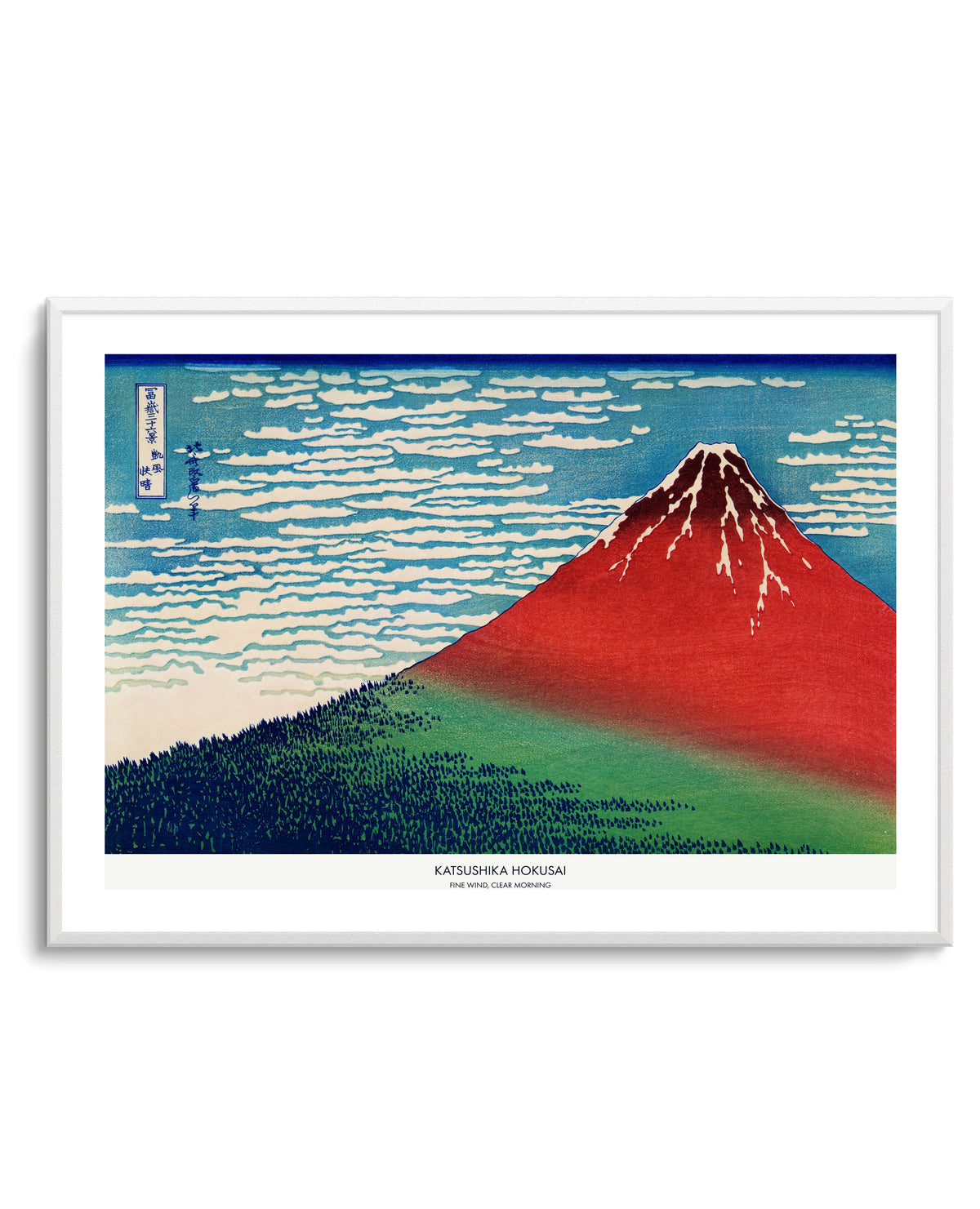 Fine Wind Clear Morning | Art Print