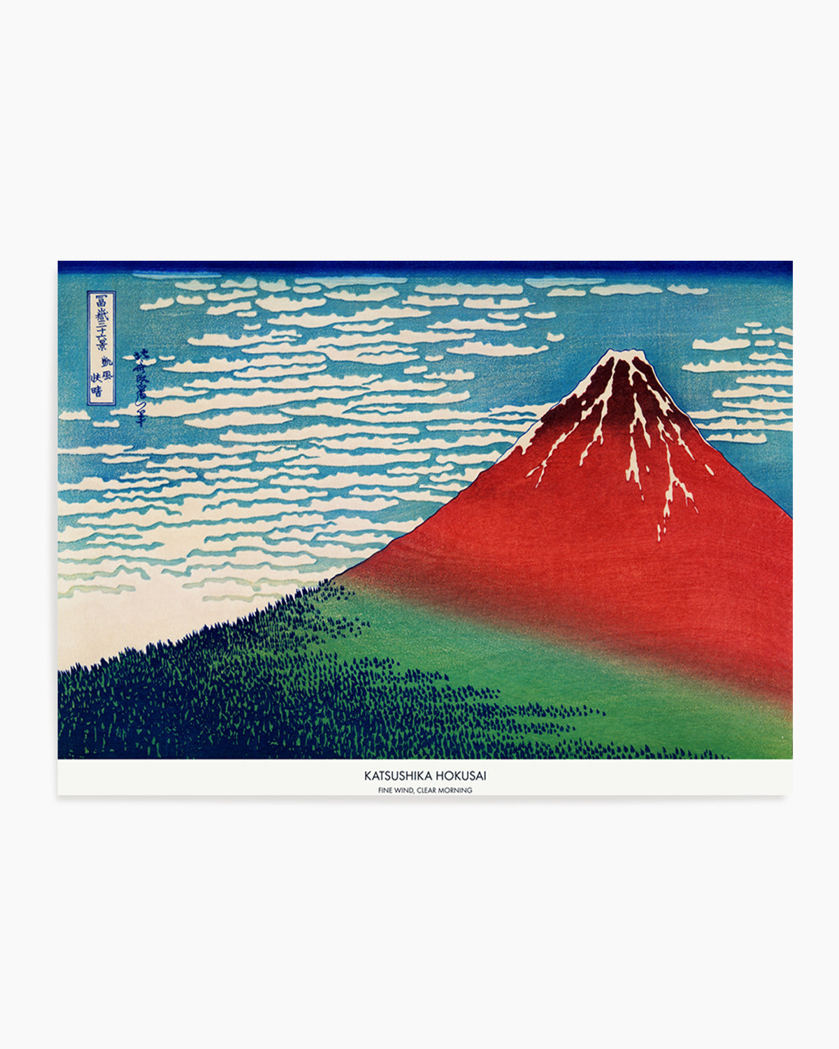 Fine Wind Clear Morning | Art Print