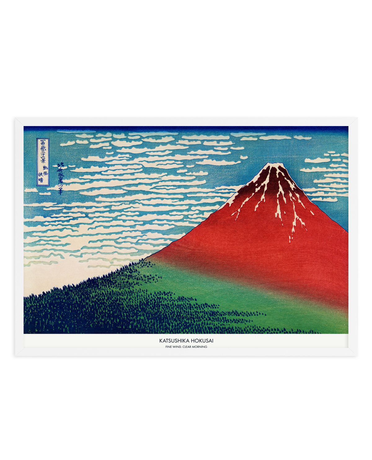 Fine Wind Clear Morning | Art Print