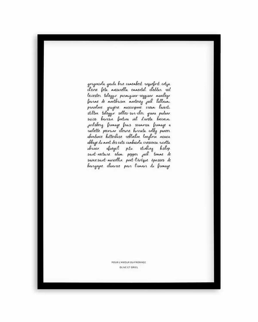 For The Love Of Cheese Art Print art print, framed