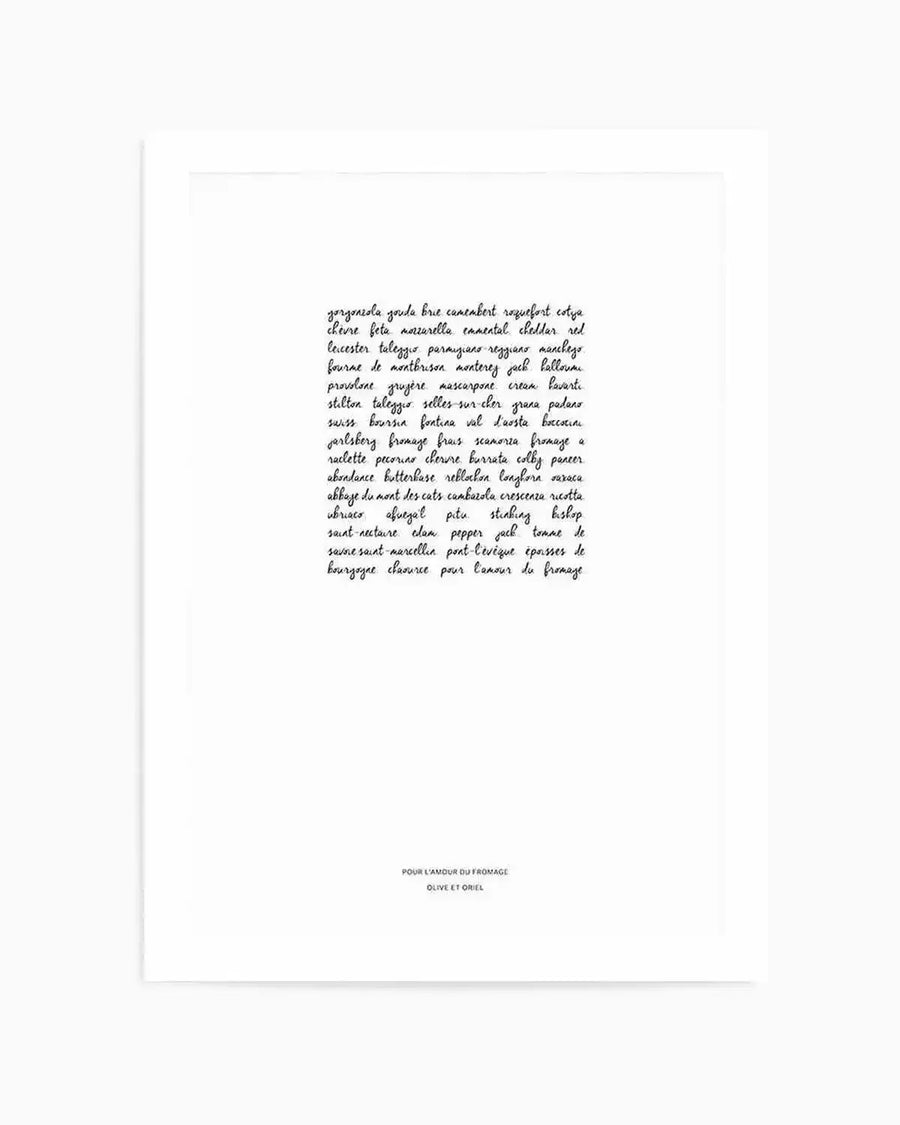 For The Love Of Cheese Art Print art print, framed