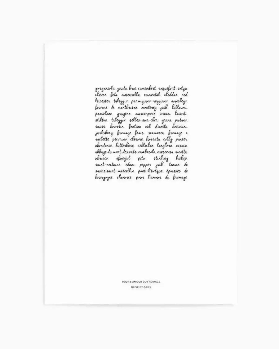 For The Love Of Cheese Art Print art print, framed