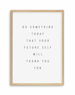 For Your Future Self Art Print