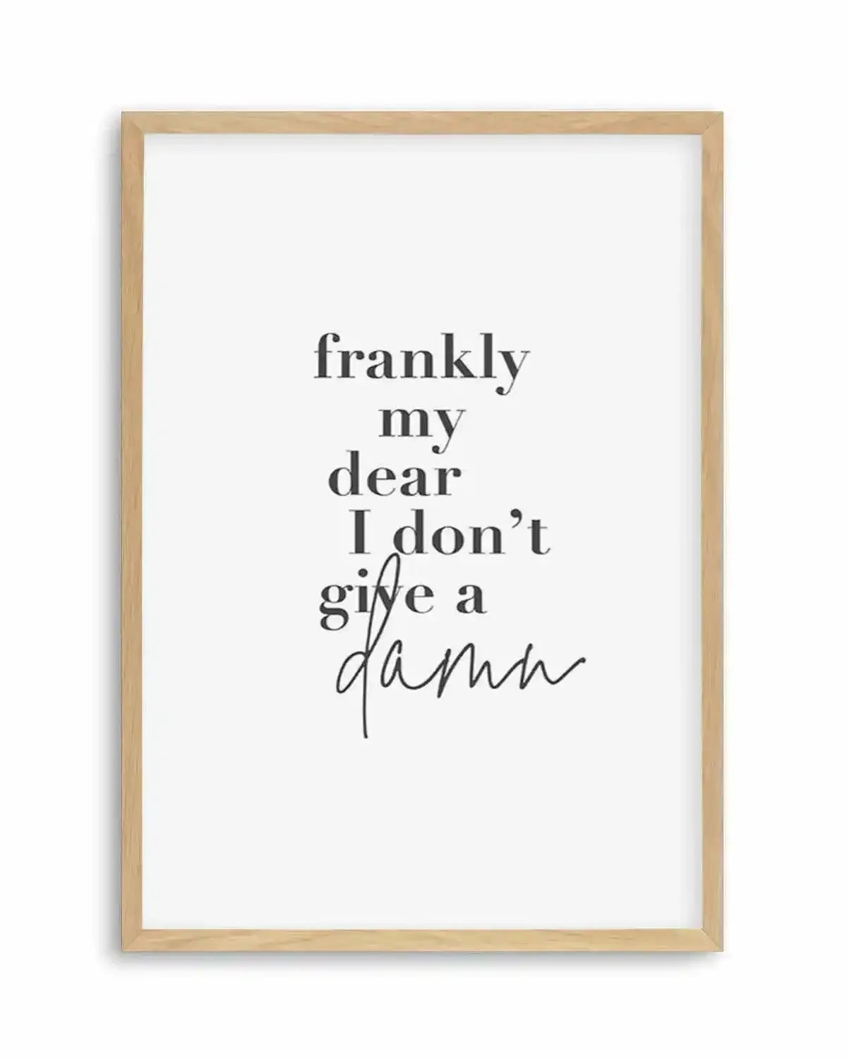 Frankly My Dear Art Print from Olive et Oriel where you can shop wallpaper and artworks online