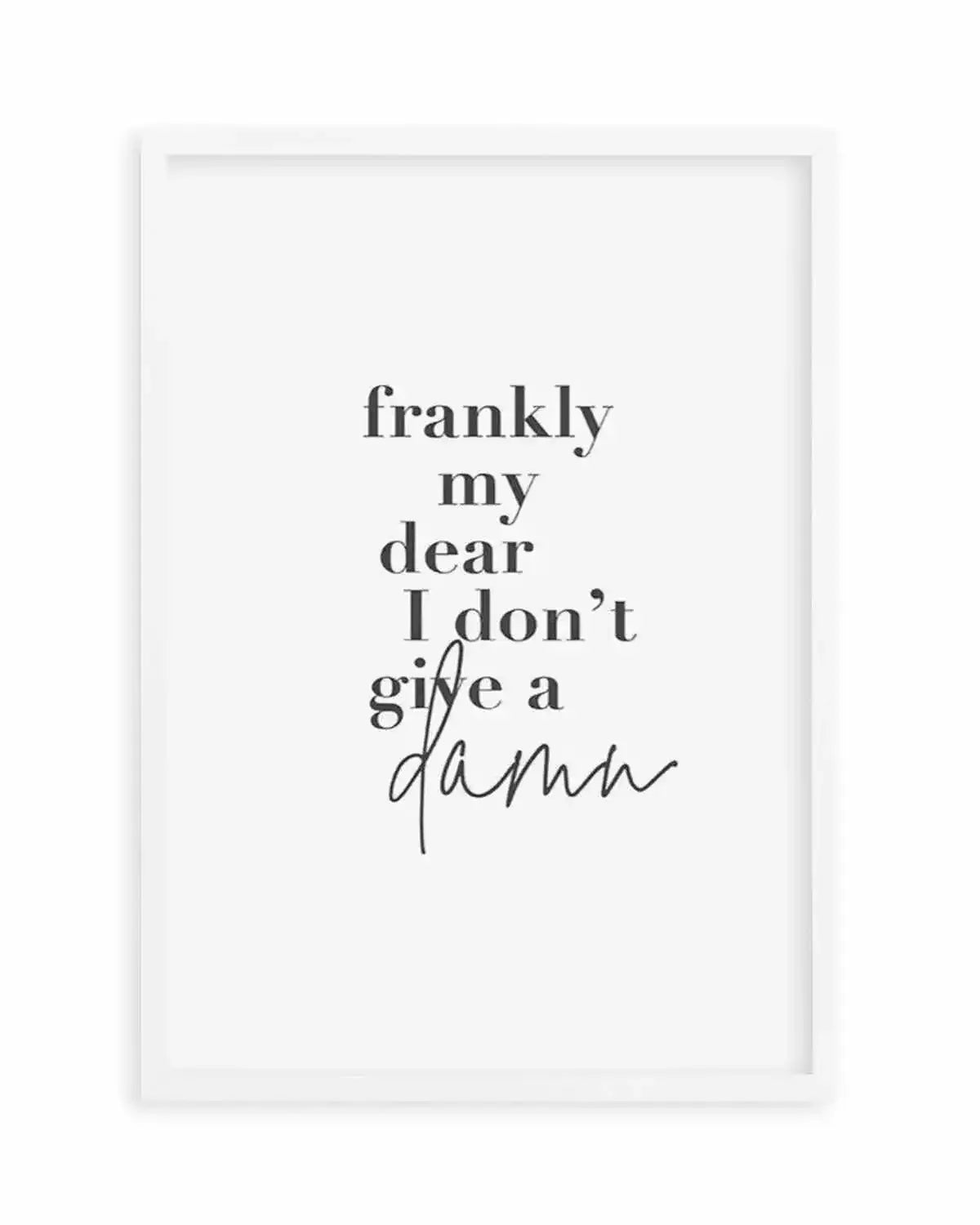 Frankly My Dear Art Print from Olive et Oriel where you can shop wallpaper and artworks online
