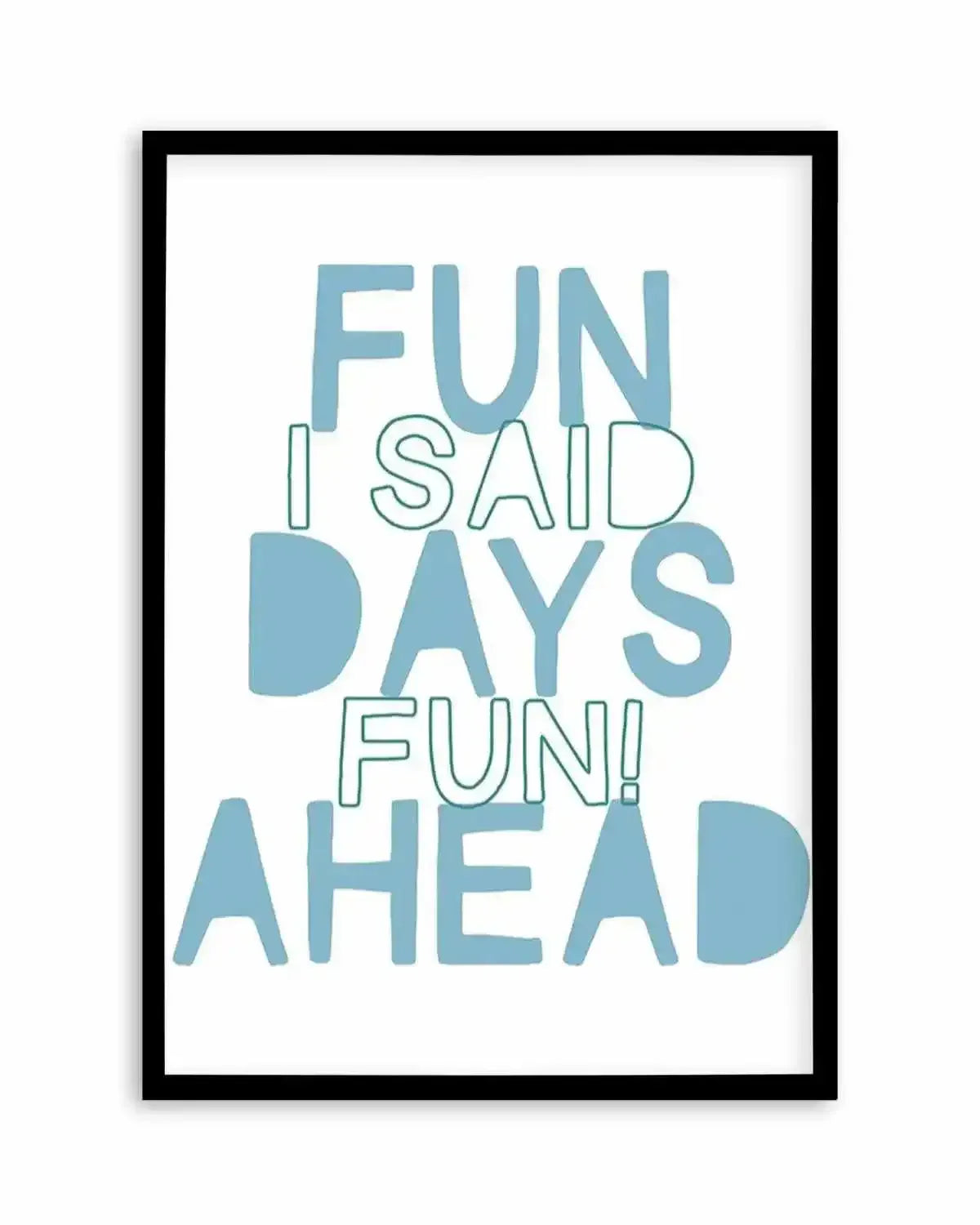 Fun Days Ahead Art Print from Olive et Oriel where you can shop wallpaper and artworks online