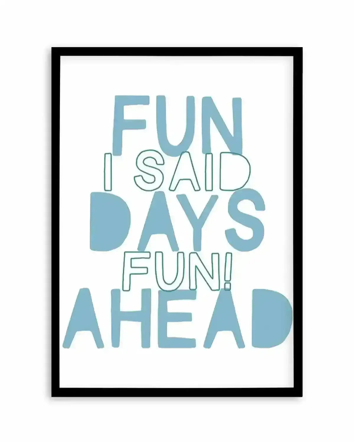 Fun Days Ahead Art Print from Olive et Oriel where you can shop wallpaper and artworks online