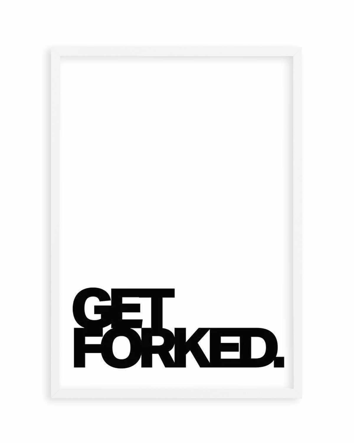 Get Forked Art Print