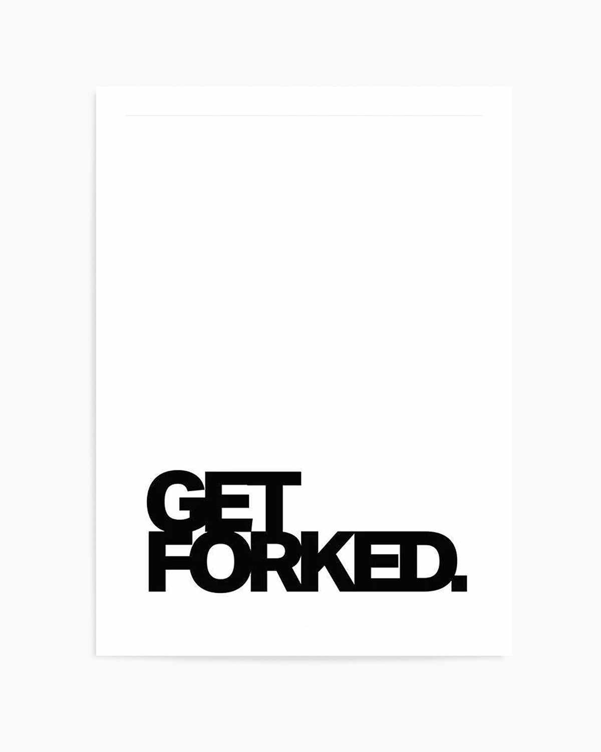 Get Forked Art Print