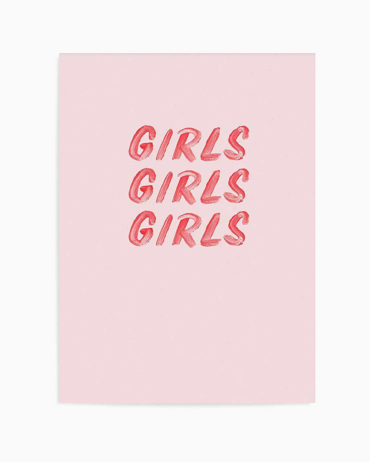 Girls Girls Girls Art Print