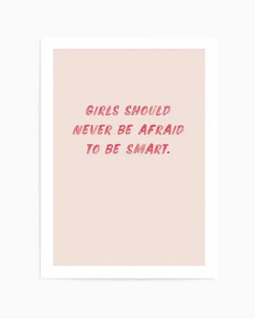 Girls Should Never | 2 Colour Options Art Print from Olive et Oriel where you can shop wallpaper and artworks online