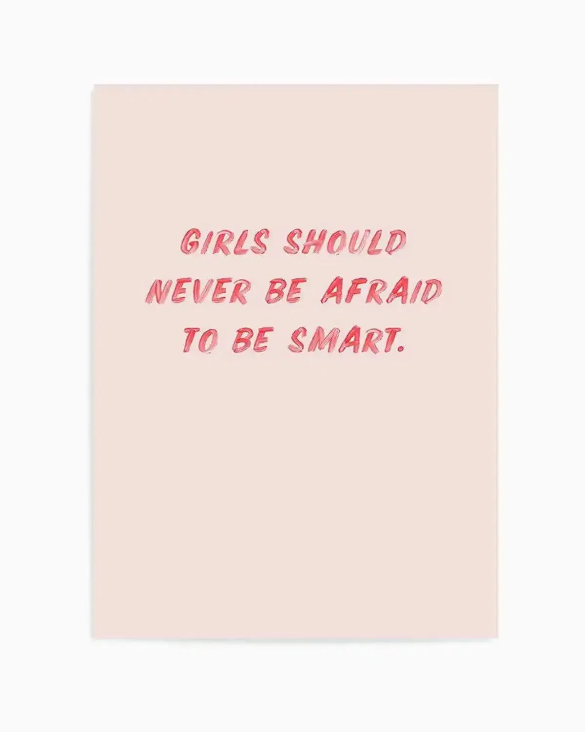 Girls Should Never | 2 Colour Options Art Print from Olive et Oriel where you can shop wallpaper and artworks online