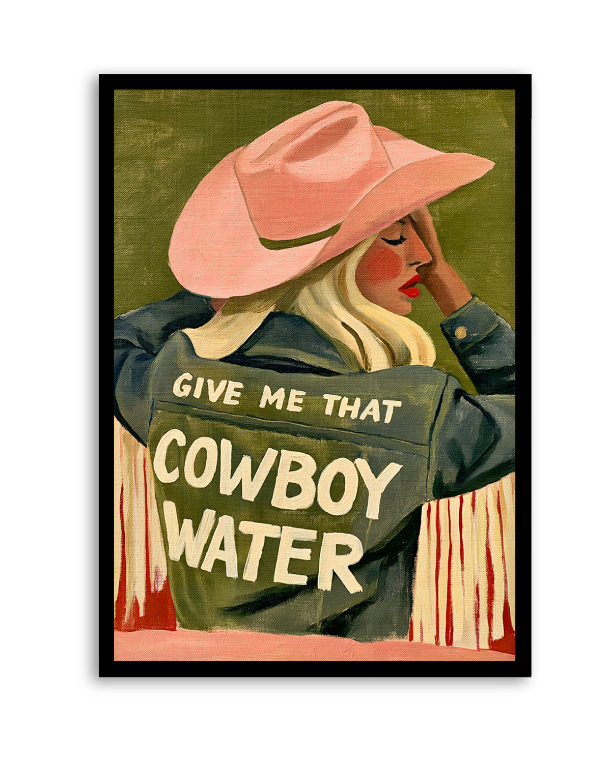 Give Me That Cowboy Water | Art Print