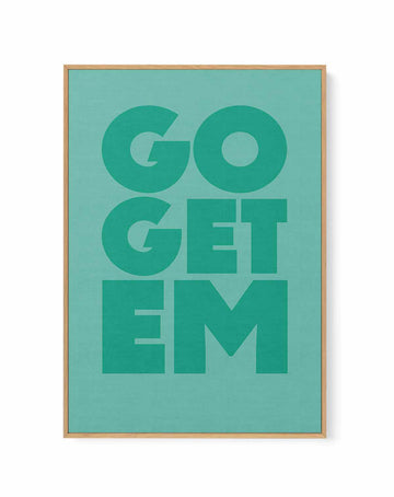 Go Get Em | Framed Canvas Art Print from Olive et Oriel where you can shop wallpaper and artworks online