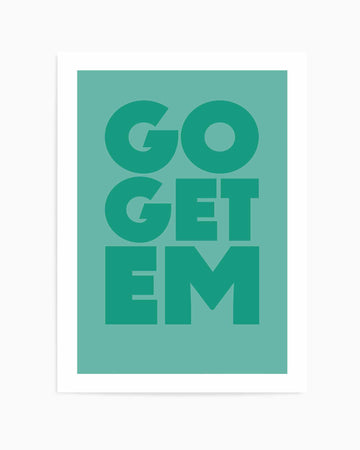 Go Get Em | Art Print from Olive et Oriel where you can shop wallpaper and artworks online