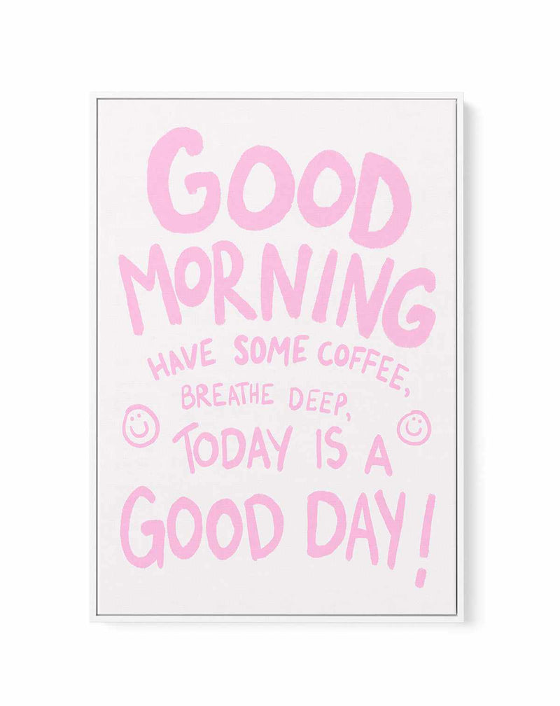 Good Morning By Athene Fritsch | Framed Canvas Art Print