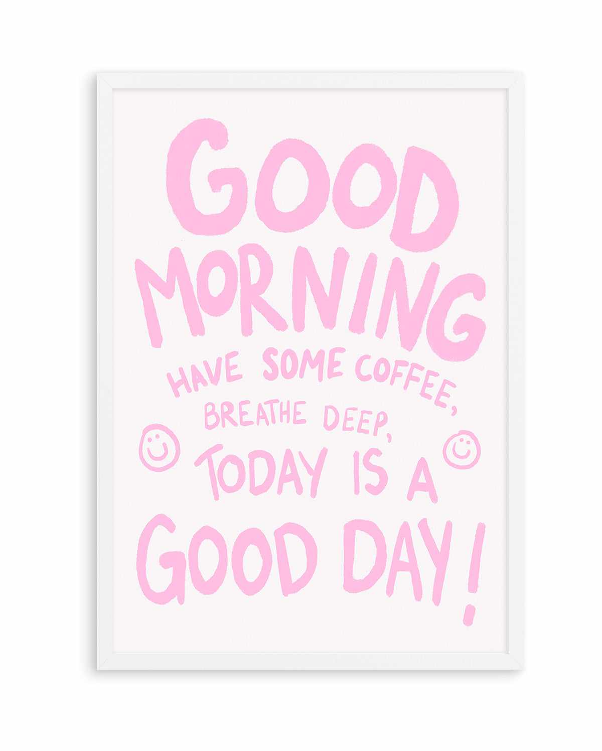 Good Morning By Athene Fritsch | Art Print