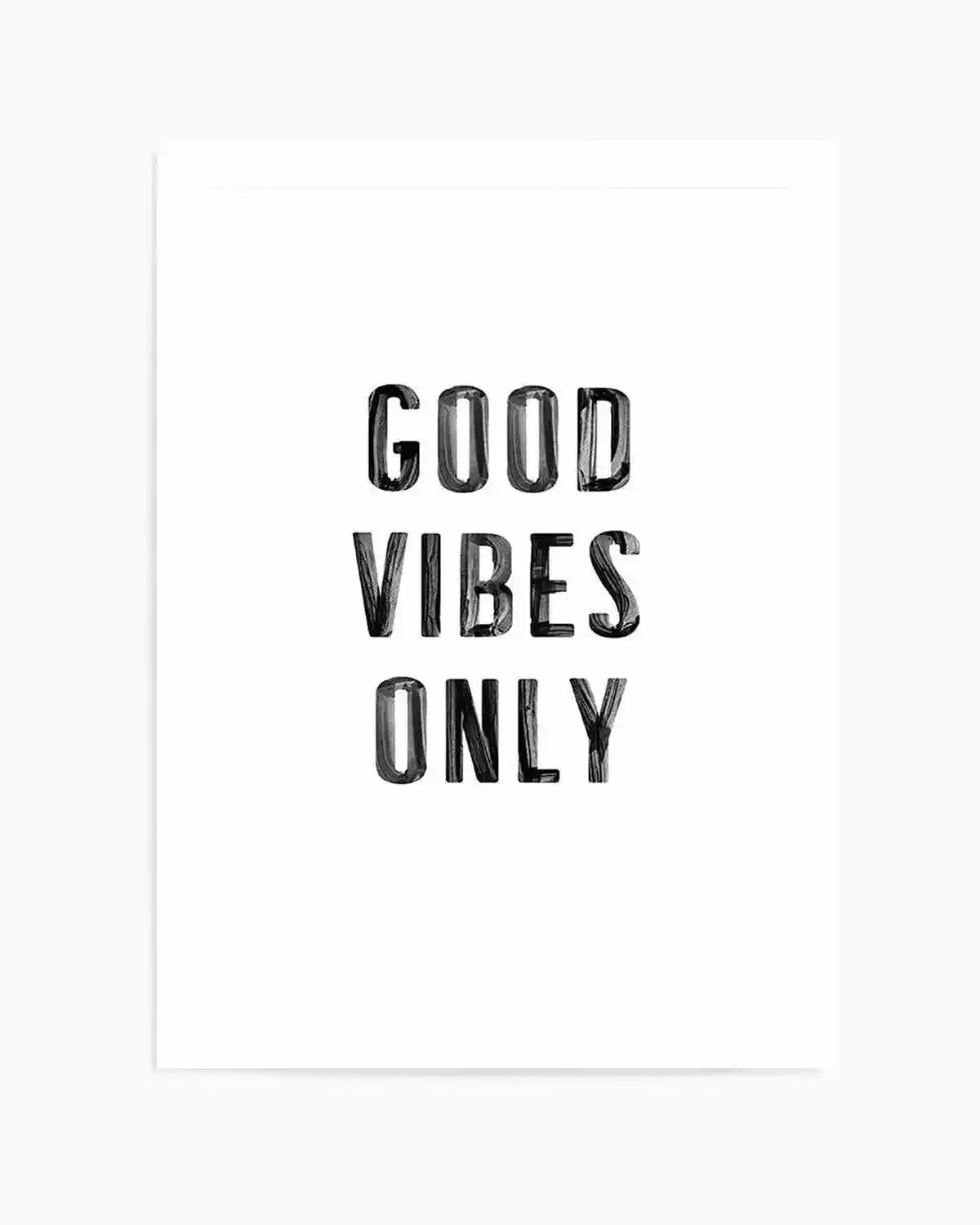 Good Vibes Only | Black Art Print from Olive et Oriel where you can shop wallpaper and artworks online