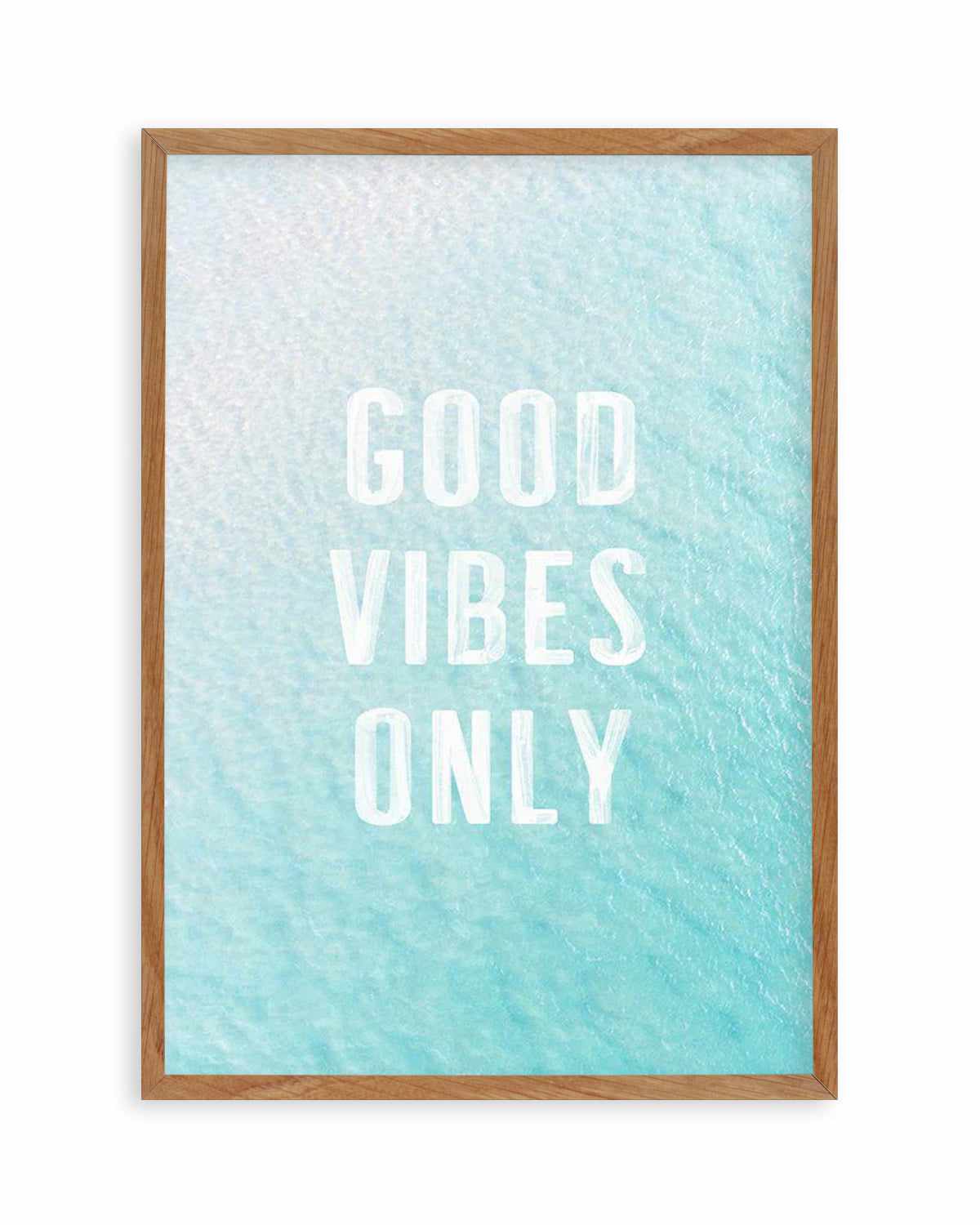 Good Vibes Only | Ocean Art Print