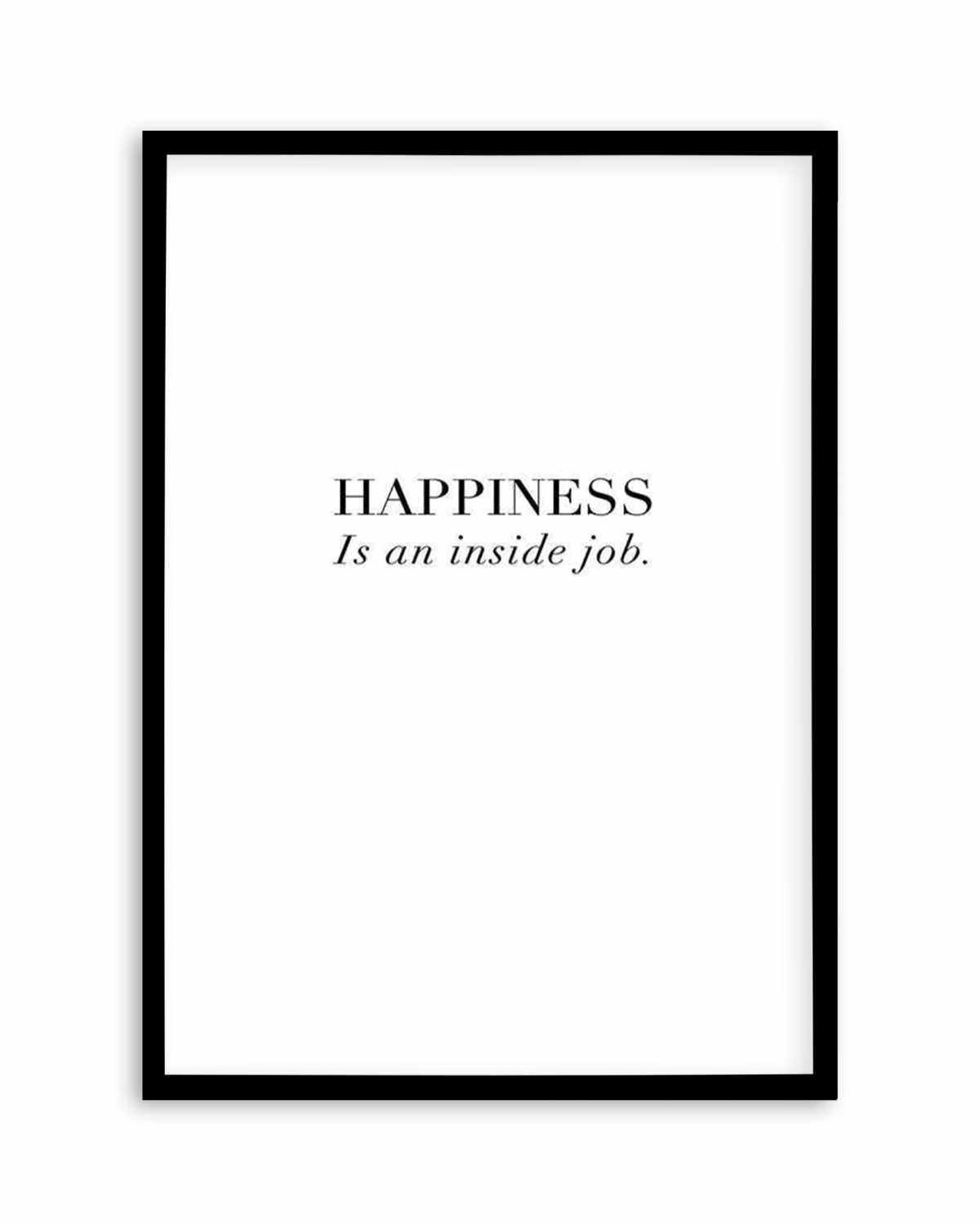 Happiness Is Art Print