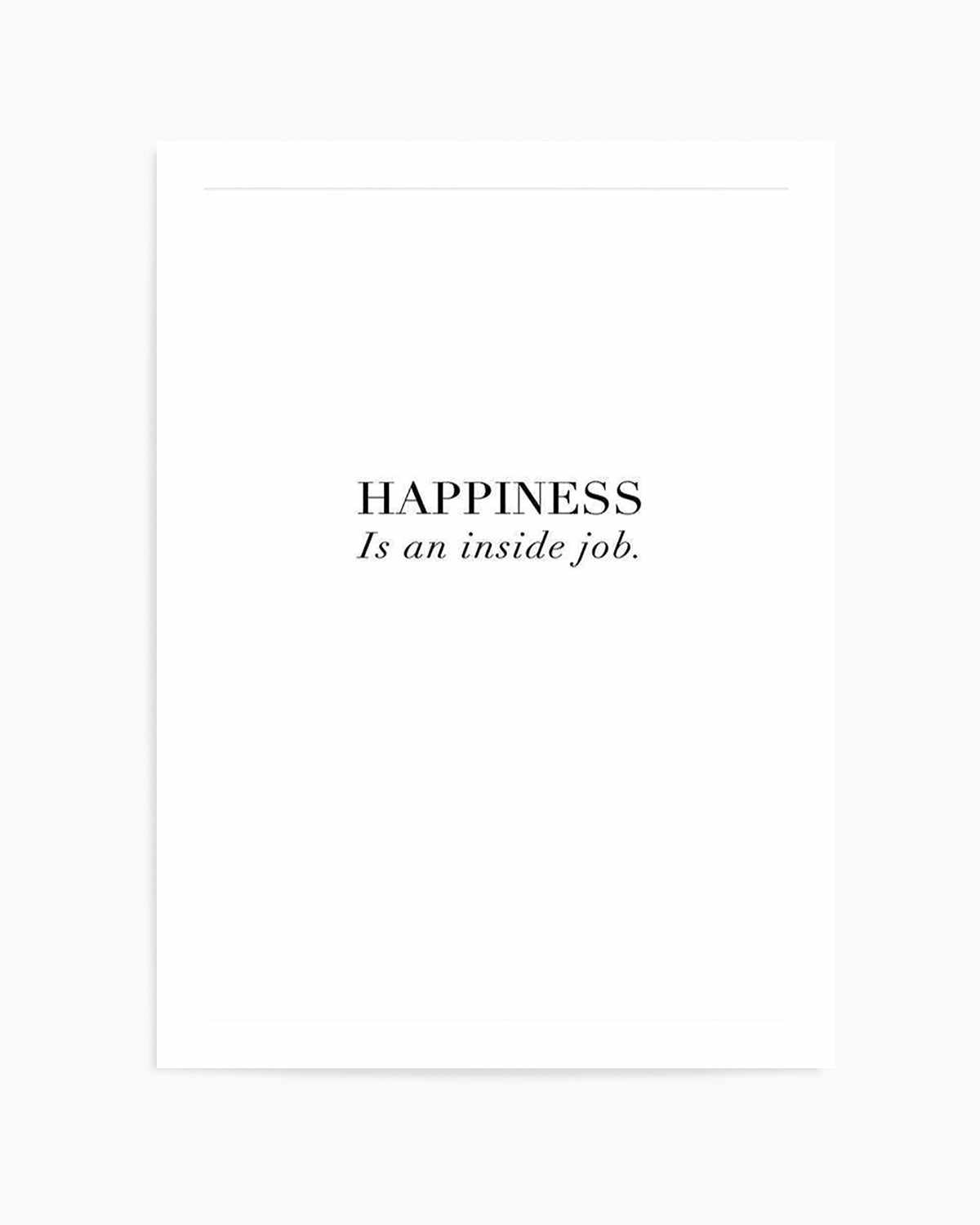 Happiness Is Art Print