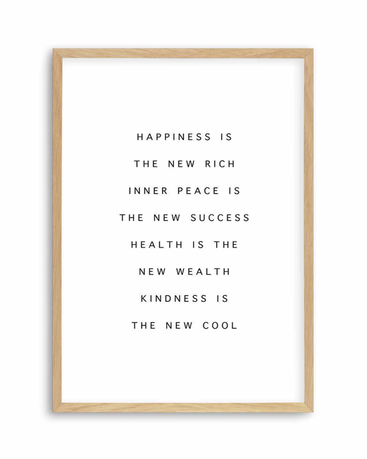 Happiness Is The New Rich Art Print