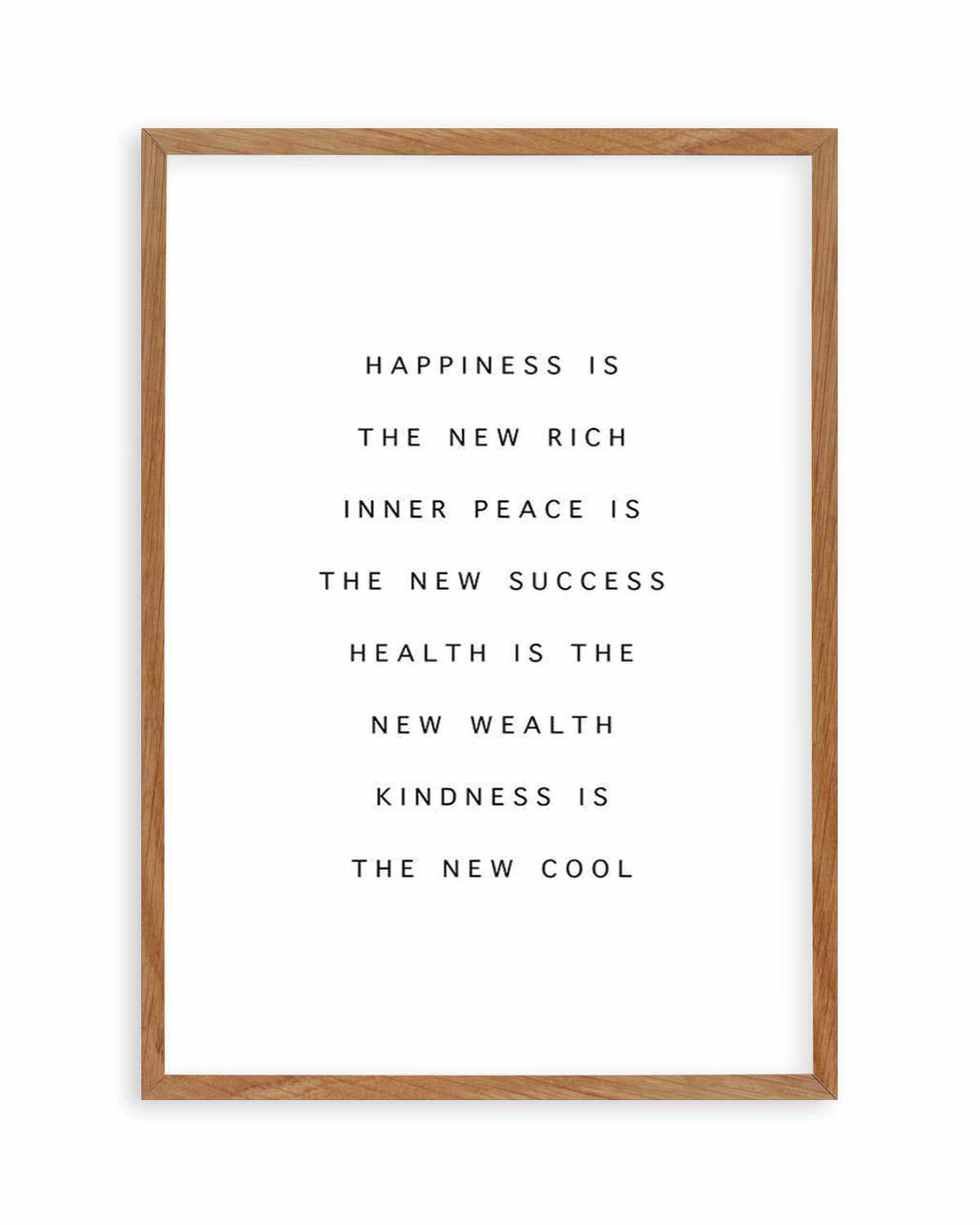 Happiness Is The New Rich Art Print