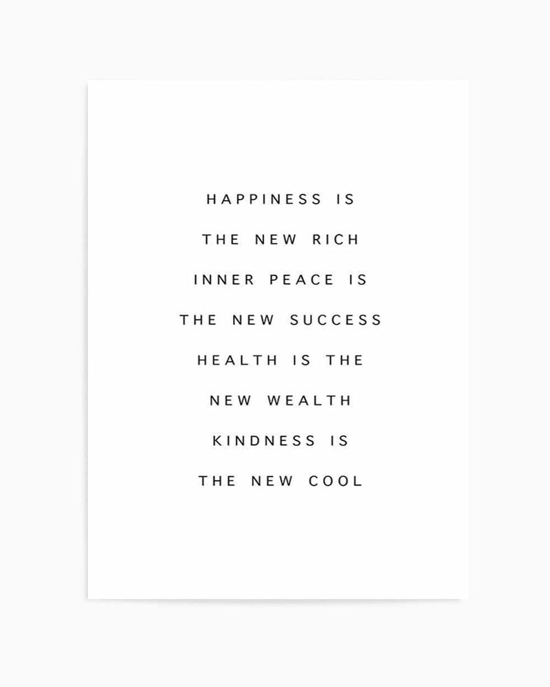 SHOP Happiness Is The New Rich  Daily Mantra Art Print or Poster