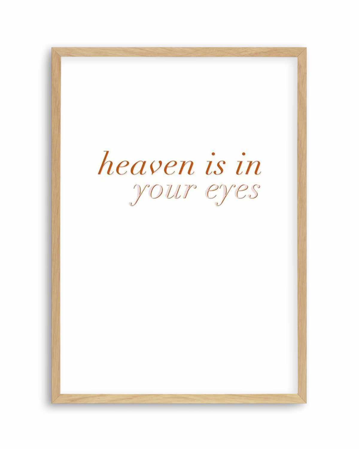 Heaven Is In Your Eyes | Golden Art Print