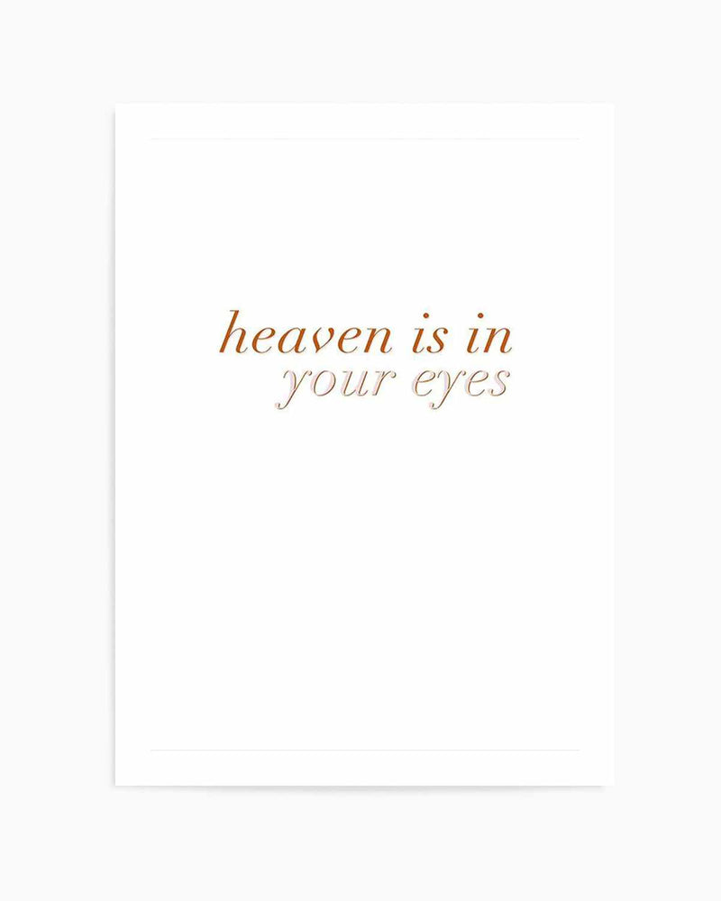 Heaven Is In Your Eyes | Golden Art Print