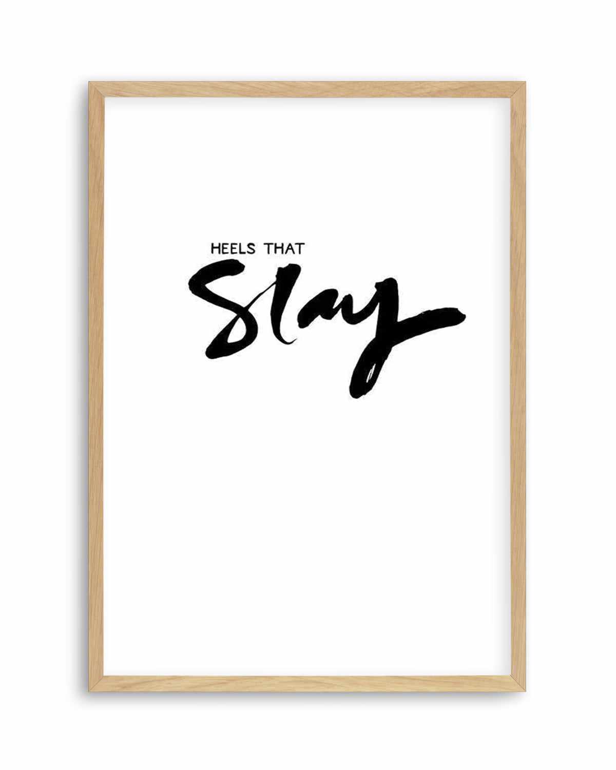 Heels That Slay Art Print