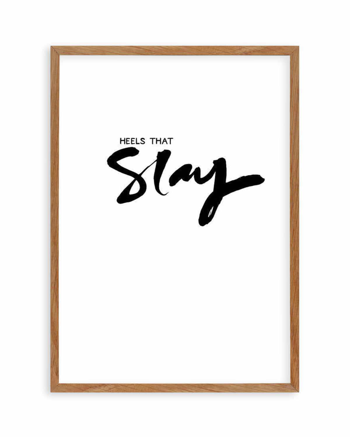 Heels That Slay Art Print