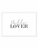 Hello Lover | LS Art Print