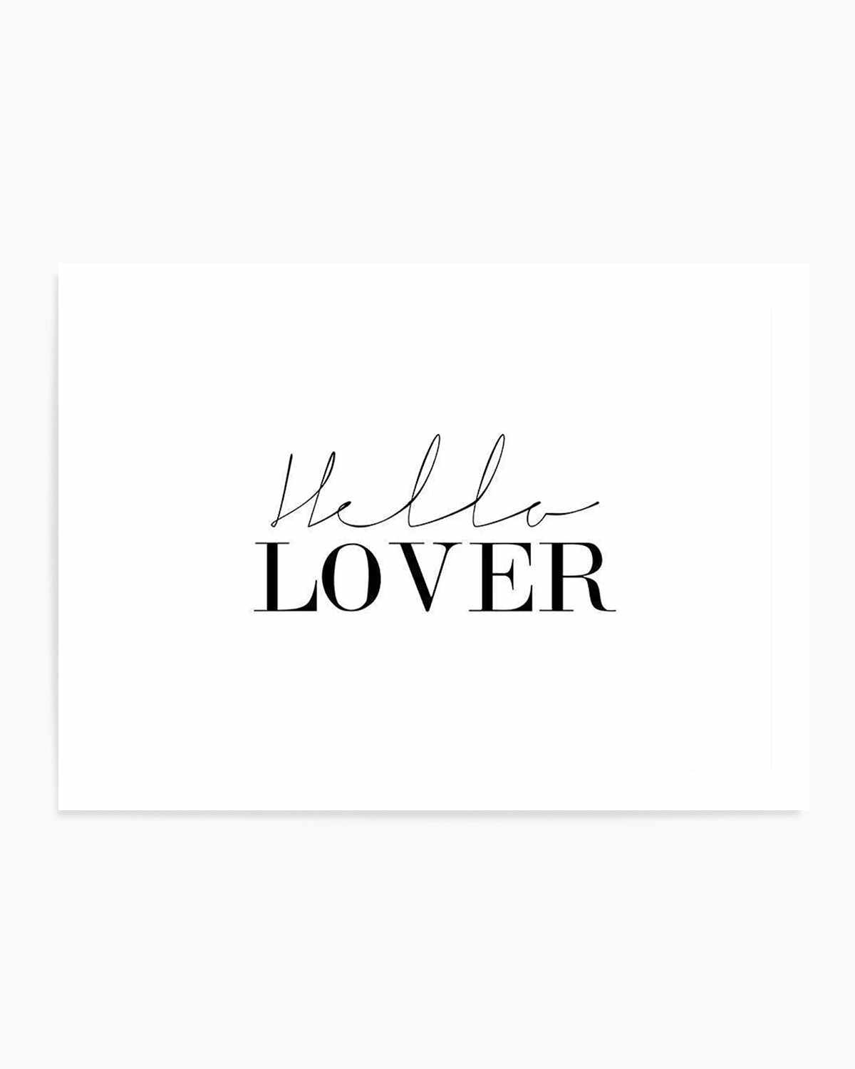 Hello Lover | LS Art Print