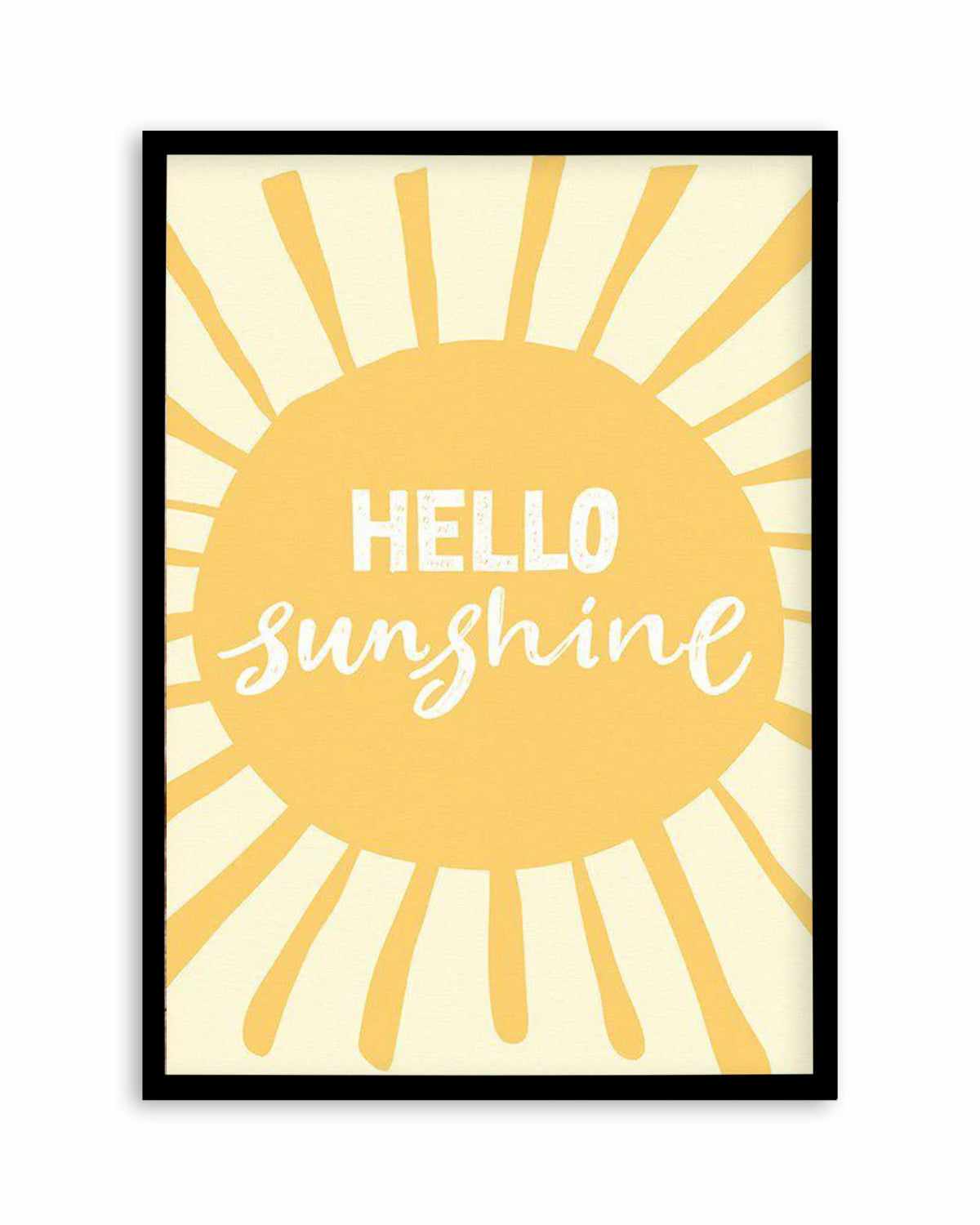 Hello Sunshine Art Print