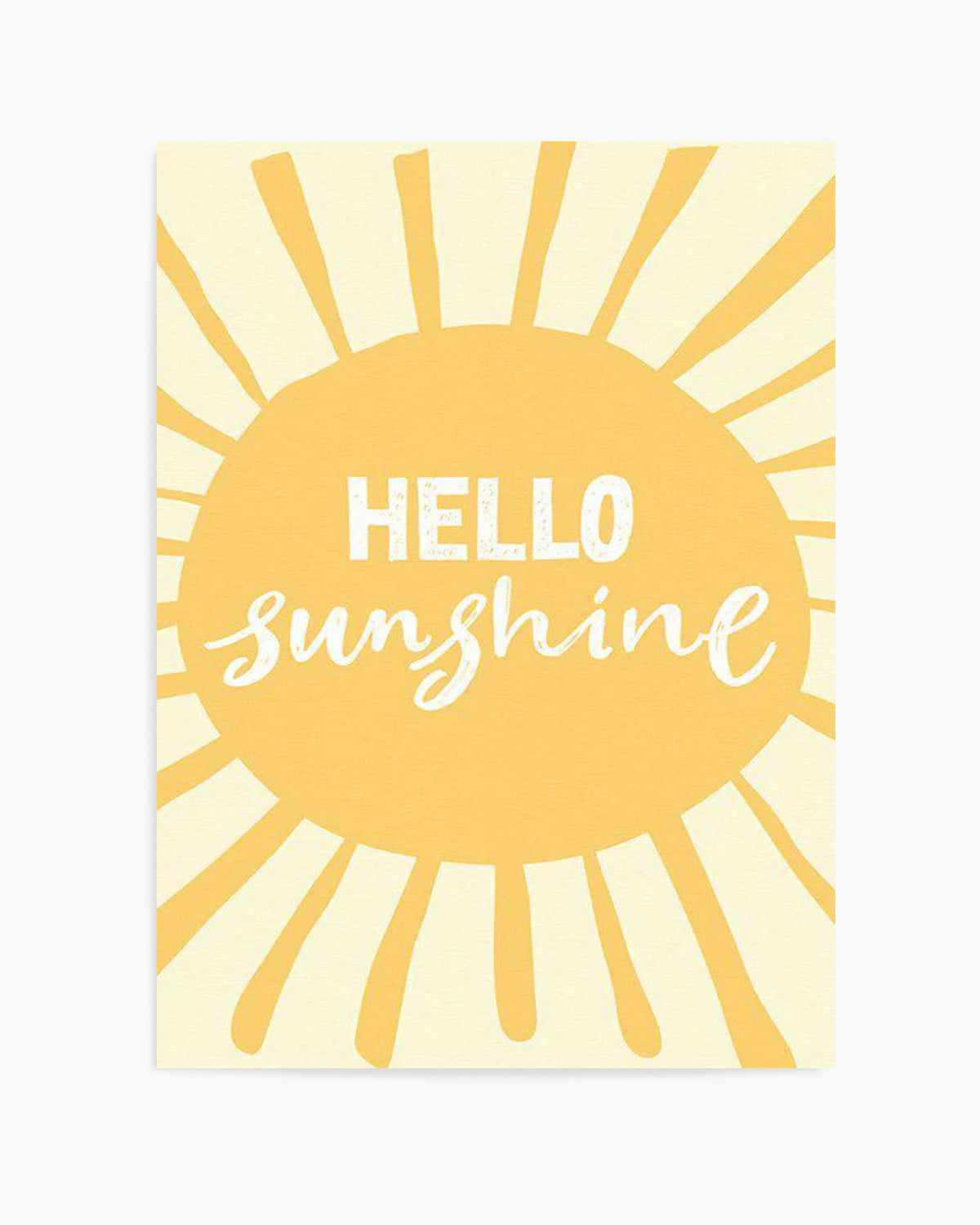 Hello Sunshine Art Print