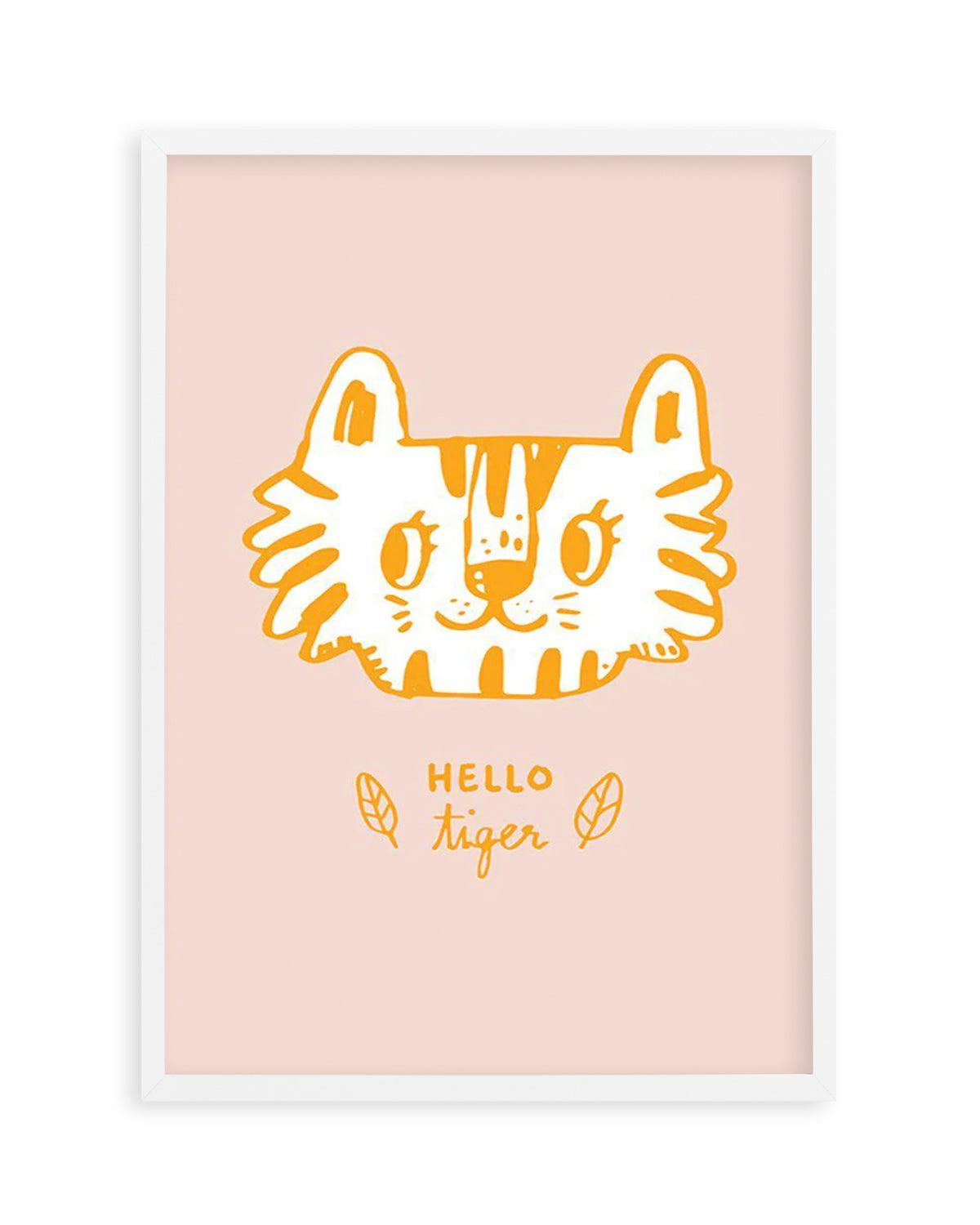 Hello Tiger Art Print