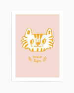 Hello Tiger Art Print