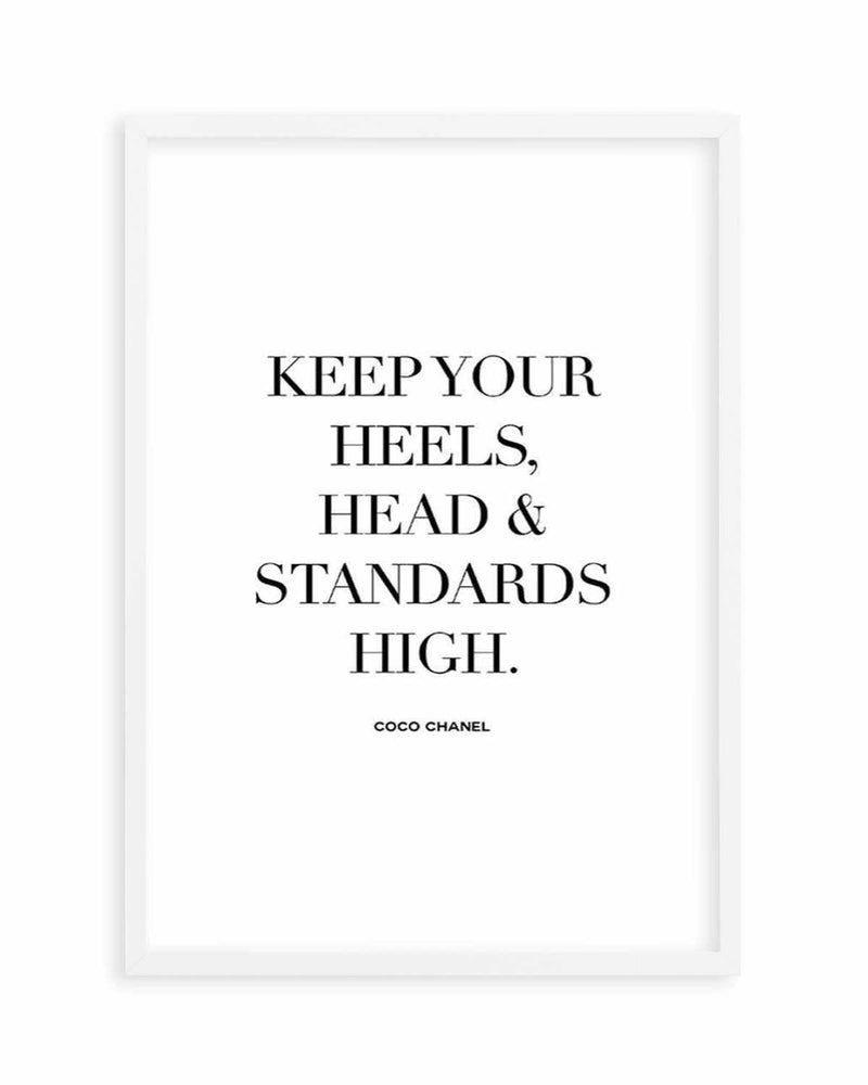 High Standards | Coco Chanel Art Print