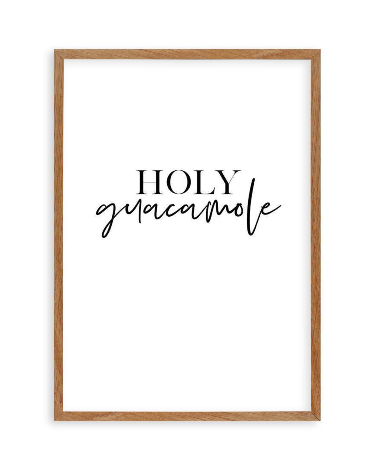 Holy Guacamole Art Print