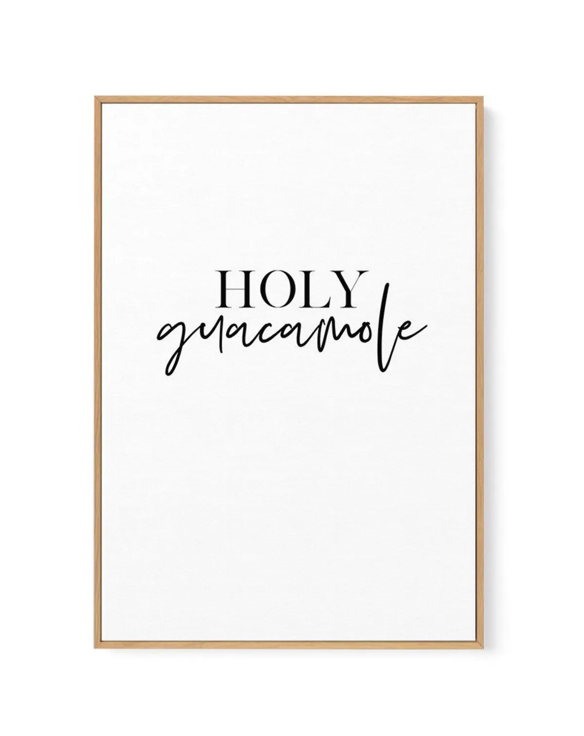 Holy Guacamole | Framed Canvas-CANVAS-You can shop wall art online with Olive et Oriel for everything from abstract art to fun kids wall art. Our beautiful modern art prints and canvas art are available from large canvas prints to wall art paintings and our proudly Australian artwork collection offers only the highest quality framed large wall art and canvas art Australia - You can buy fashion photography prints or Hampton print posters and paintings on canvas from Olive et Oriel and have them d