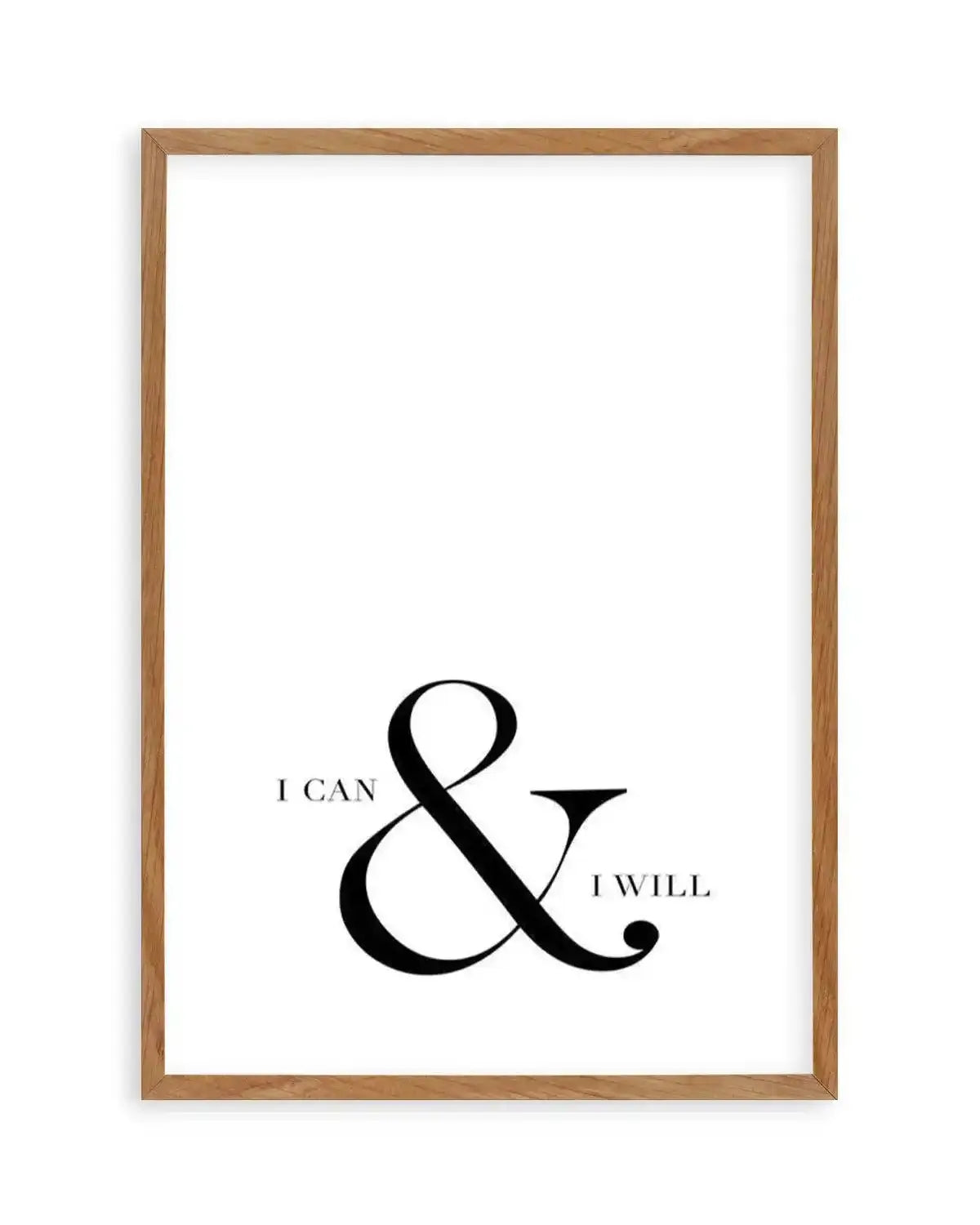 I Can & I Will Art Print from Olive et Oriel where you can shop wallpaper and artworks online