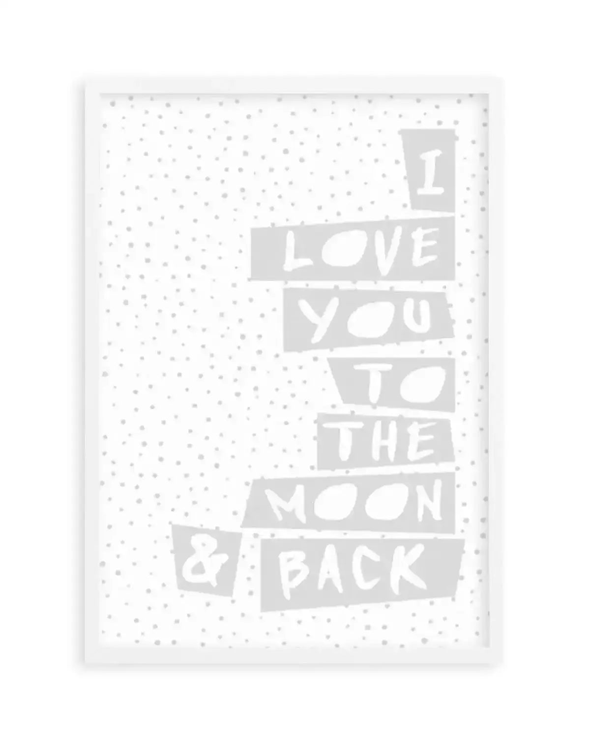 I Love You To Moon + Back | 3 Colour Options Art Print from Olive et Oriel where you can shop wallpaper and artworks online