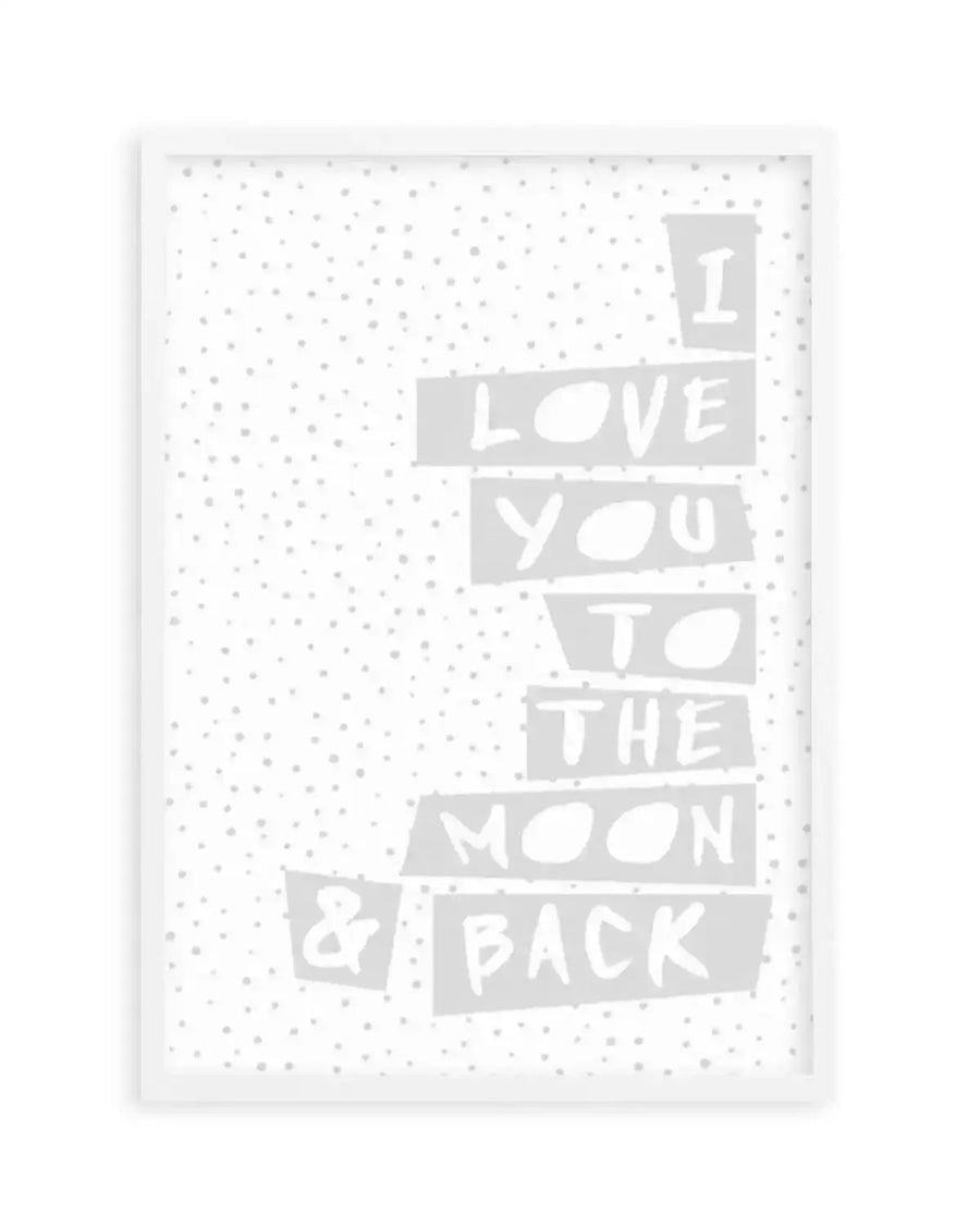 I Love You To Moon + Back | 3 Colour Options Art Print from Olive et Oriel where you can shop wallpaper and artworks online