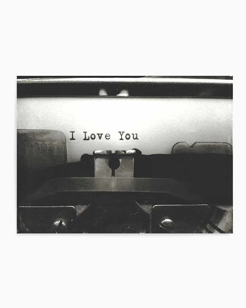 I Love You | Typewriter Art Print